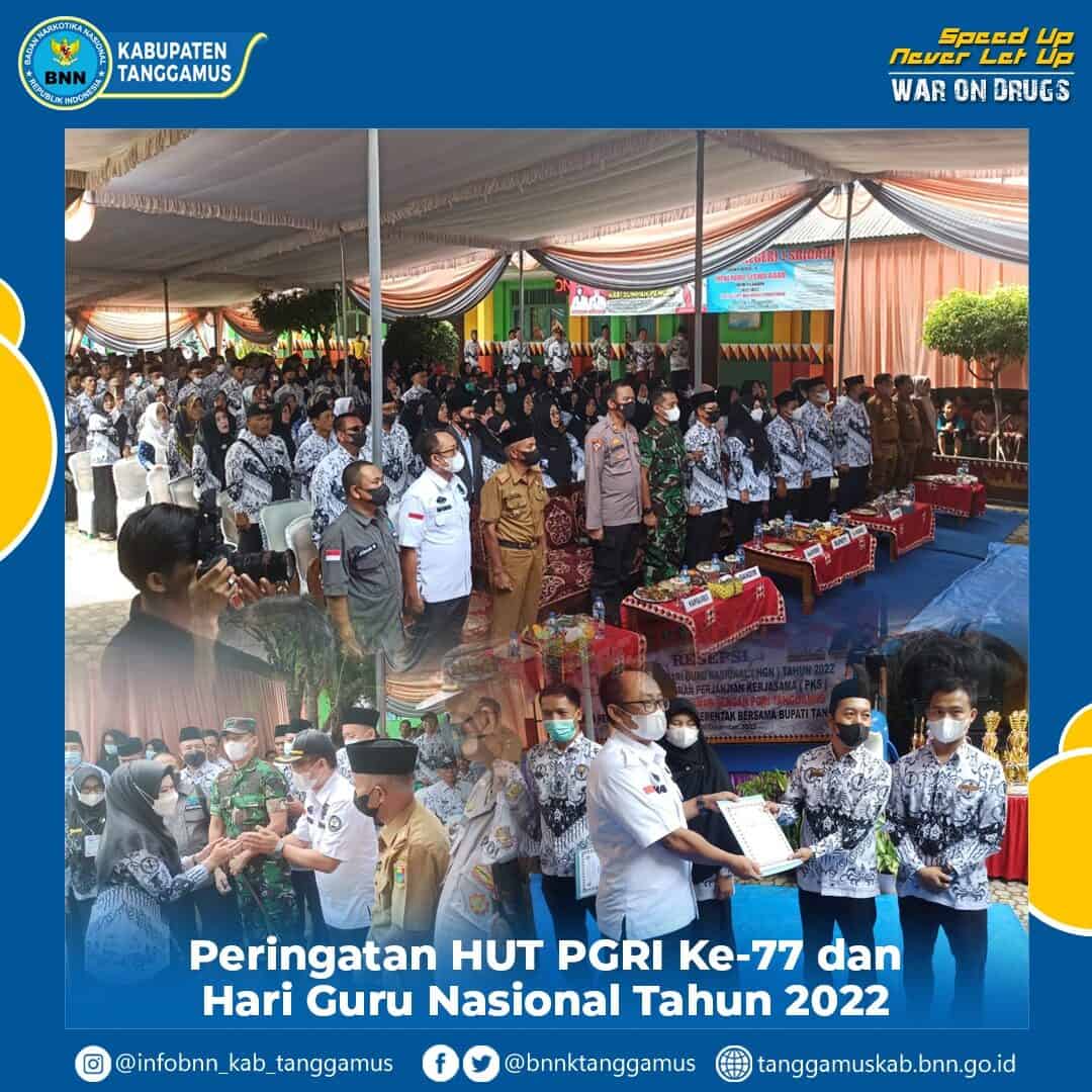 Peringatan Hut PGRI ke-77 dan Hari Guru Nasional 2022 Peringatan Hut PGRI ke-77 dan Hari Guru Nasional 2022