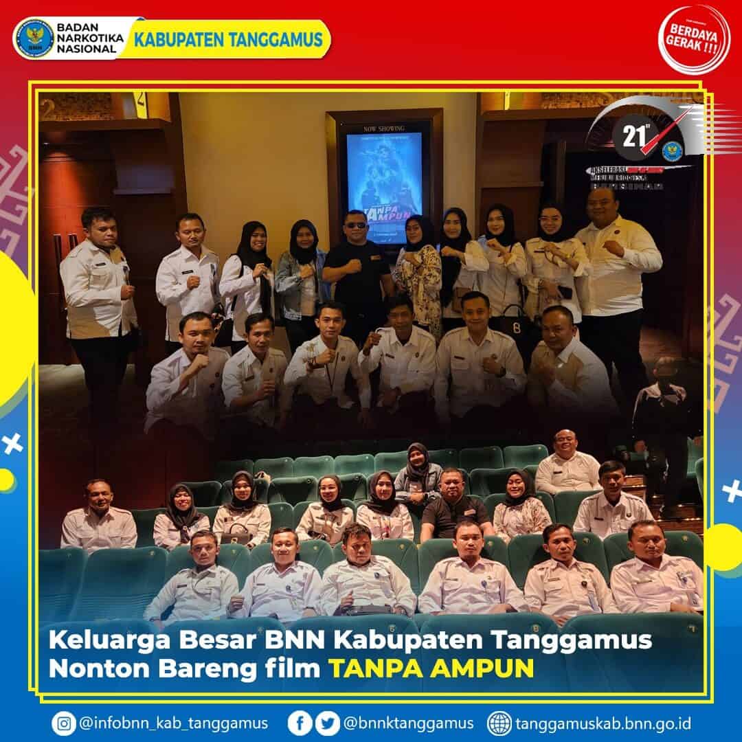 Keluarga Besar BNN Kabupaten Tanggamus nonton bareng Film TANPA AMPUN Keluarga Besar BNN Kabupaten Tanggamus nonton bareng Film TANPA AMPUN