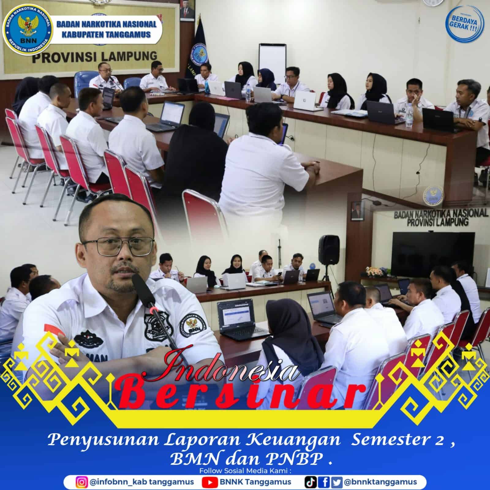 PENYUSUNAN LAPORAN KEUANGAN SEMESTER II, BMN DAN PNBP PENYUSUNAN LAPORAN KEUANGAN SEMESTER II, BMN DAN PNBP