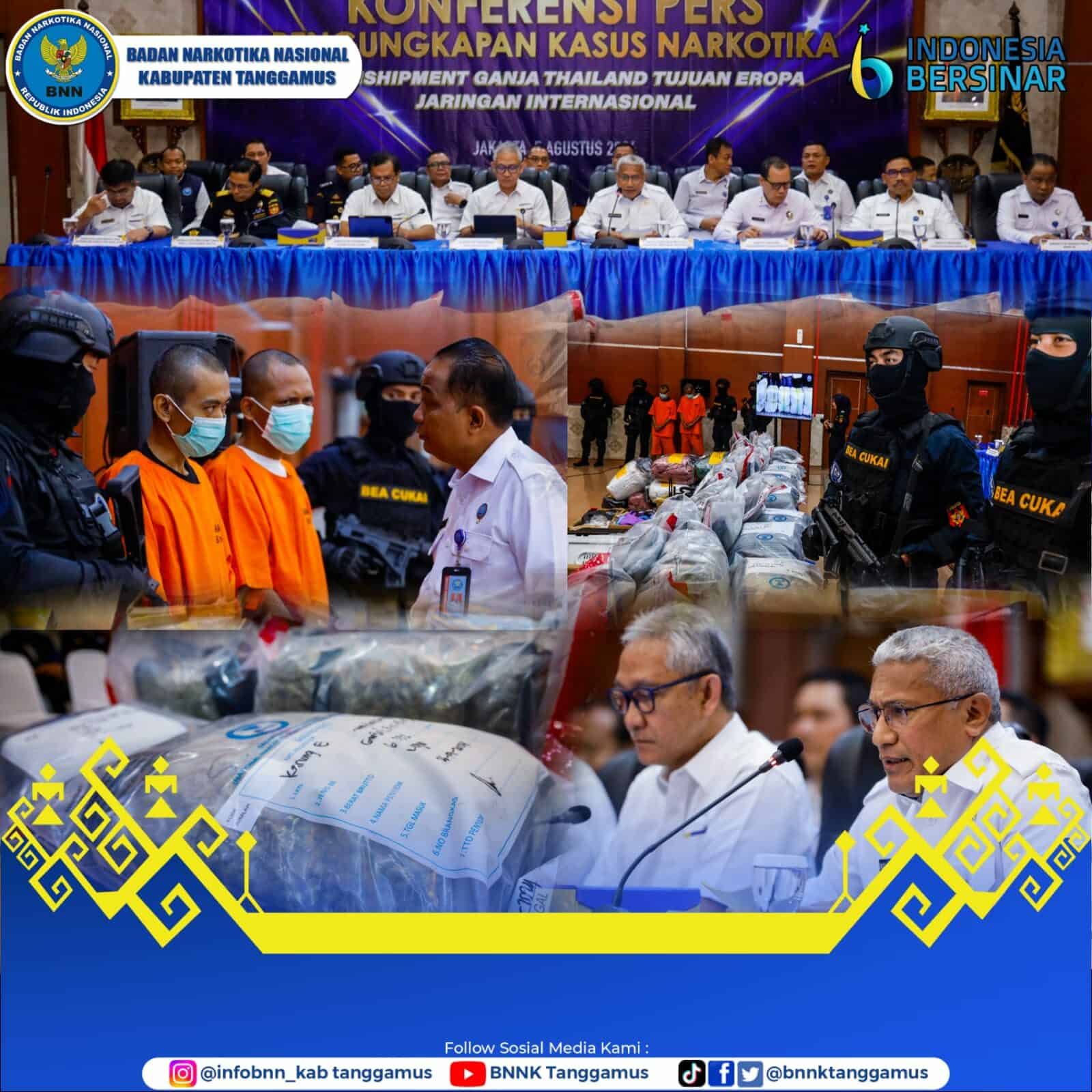 BNN-BEA DAN CUKAI BERHASIL UNGKAP KASUS PENYELUNDUPAN GANJA THAILAND JARINGAN SINDIKAT NARKOTIKA INTERNASIONAL BNN-BEA DAN CUKAI BERHASIL UNGKAP KASUS PENYELUNDUPAN GANJA THAILAND JARINGAN SINDIKAT NARKOTIKA INTERNASIONAL